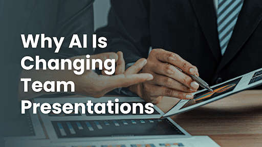 Why AI-Generated Presentations Are Becoming a Must-Have for Teams